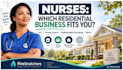 identify the best residential care business opportunity for nurses