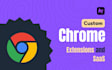 build custom chrome extension and extension based saas