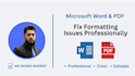 fix microsoft word and PDF document formatting, layout and errors professionally