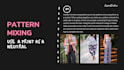 assist you in pattern mixing with digital guide