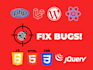 fix PHP, HTML, CSS, javascript, wordpress, laravel, API issues