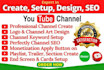 create and setup youtube channel, logo, channel art design properly