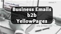 provide b2b emails from yellow pages