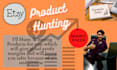do etsy product hunting and product research