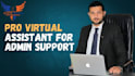 be professional administrative support virtual assistant