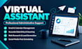 be your professional administrative virtual assistant