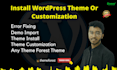 do themeforest wordpress theme installation or customization with ai