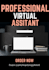 be your confidential virtual assistant