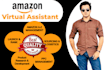 be your professional amazon seller central virtual assistant
