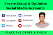 create, setup and optimize social media accounts, profile, create business page