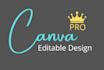 design anything in canva pro editable