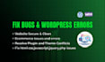 fix bugs, troubleshoot errors, responsive problems on wordpress website