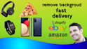 remove the background with high quality and fast