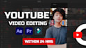 be your professional youtube video editors, video editing