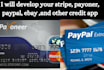 develop your stripe, payoner, paypal, ebay ,and other credit app