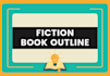 write a streamlined fiction book outline based on your plan