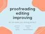 edit, proofread, and improve your writing