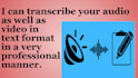 transcribe your audio and video to text format
