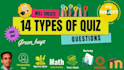 create trivia, quizzes, 14 types quiz questions any subject
