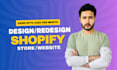 build, design, redesign, clone shopify website or dropshipping shopify store