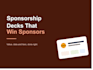 design a professional sponsorship proposal and pitch deck