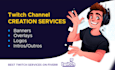 setup, design and optimize your twitch channel