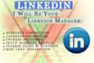 be your expert linkedin manager