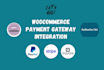 integrate stripe, paypal and any other woocommerce payment gateway in wordpress