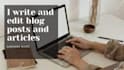 be your editor and writer