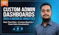 build custom admin dashboards for data management and business analytics