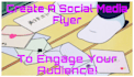 create social media flyers to help your engagement