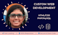 build a custom PHP mysql website with HTML and CSS