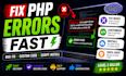 fix php errors, customize or install php script on your website