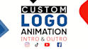create custom logo animation, youtube intro and outro videos