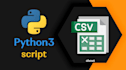 create a python script to automate CSV file processing