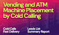 find locations for your vending or atms by cold calling