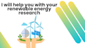 help with your renewable energy research