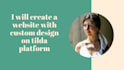 create a stylish website for you on tilda