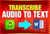 transcribe audio and do video transcription