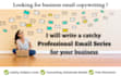 write a converting email series to drive sales, a drip campaign that engages