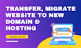 transfer, migrate, move wordpress website to new domain or hosting