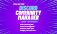 be your discord community manager