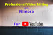 do video editing on filmora for youtube videos