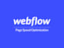 speed up your webflow website performance in google pagespeed insights
