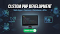 be your custom PHP website developer