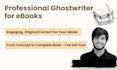 be your nonfiction ghostwriter for high quality ebooks