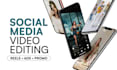 edit social media video ads, reels and short form content