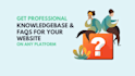 be your website knowledge base and website faqs writer