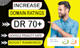 increase domain rating 50 plus dr 50 plus