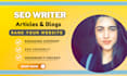 be your SEO blog content writer or article writer